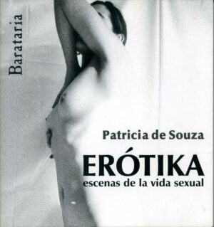 Erótika. Escenas de la vida sexual