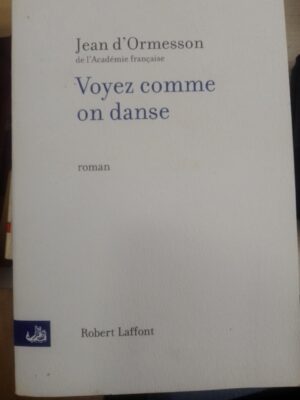 Voyez comme on danse