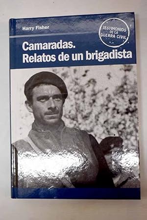 HARRY FISHER Camaradas. Relatos de un brigadista 8447344134