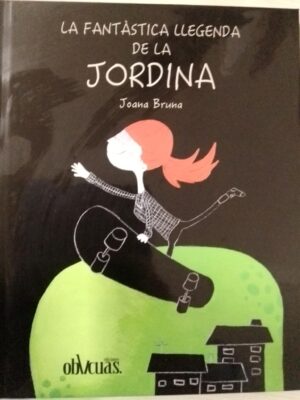 La fantastica llegenda de la Jordina