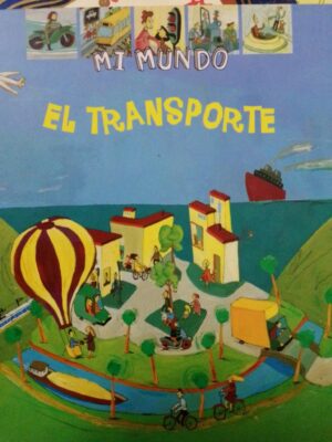 Mi mundo. El transporte
