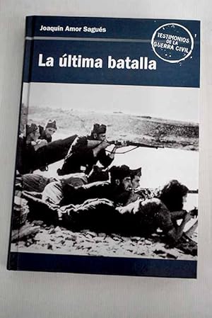 J AMOR SAGUÉS La Última Batalla 8447344177