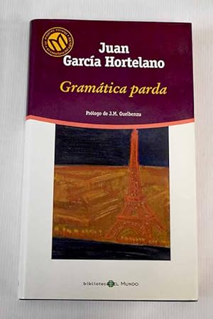 J GARCÍA HORTELANO Gramática parda Mundo 8481304387