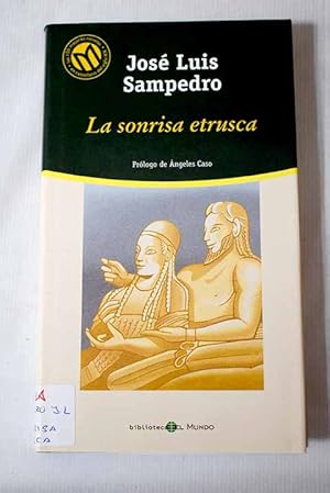 J L SAMPEDRO La sonrisa etrusca Mundo 8481302791