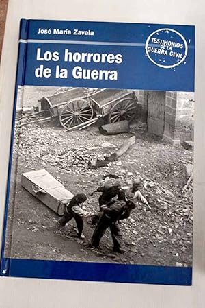 J M ZAVALA Los horrores de la Guerra RBA 2005 8447344126
