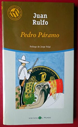 JUAN RULFO Pedro Páramo Mundo 8481302651