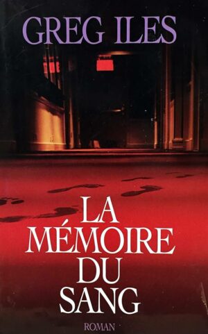 La memoire du sang