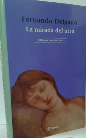 La mirada del otro Planeta