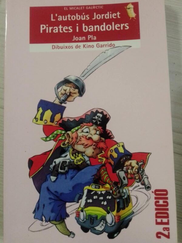 L'autobús Jordiet Pirates i bandolers