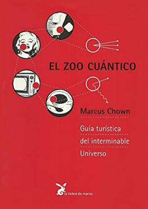 MARCUS CHOWN El zoo cuántico 2008 8487403999