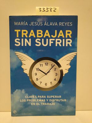 M J ALAVA Trabajar sin sufrir Esfera