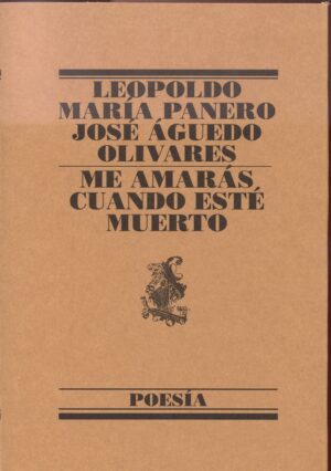 Me amarás cuando esté muerto