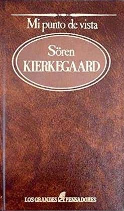 Mi punto de vista Soren Kierkegaard 8472917452