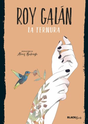 Roy Galán La ternura