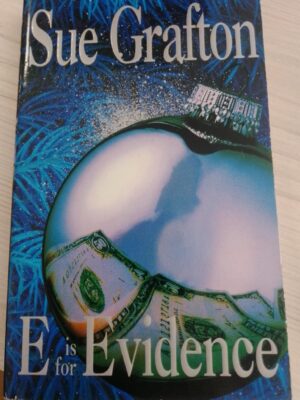 Sue Grafton E is for evidence