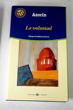 Azorin la voluntad Mundo 2001 8481304042