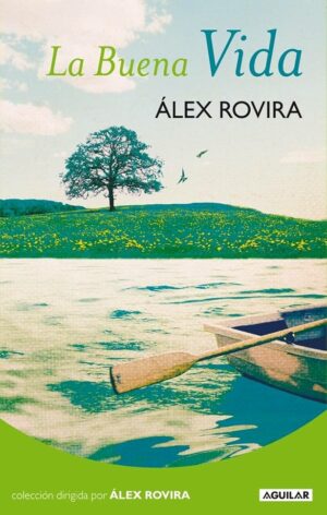 la buena vida Rovira