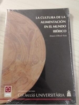 La cultura de la alimentación en el mundo ibérico