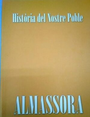 Almassora, Historia del Nostre Poble
