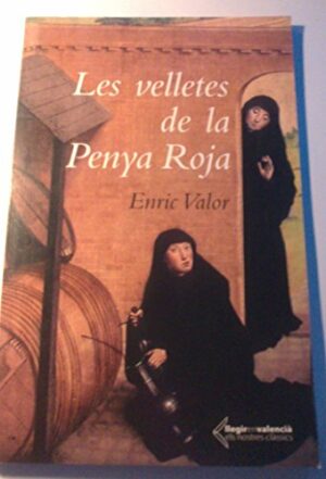 ENRIC VALOR Les velletes de la Penya Roja 849667424X