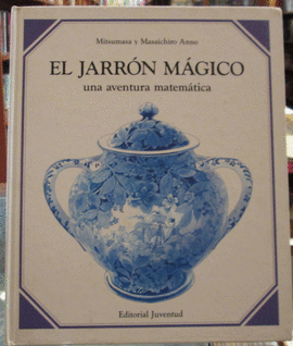 El jarrón mágico. Una aventura matemática