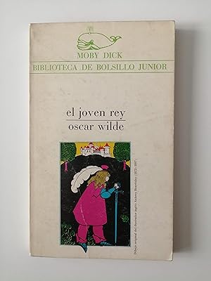 El joven rey y otros cuentos