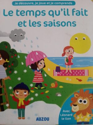Le temps qu'il fait et les saisons
