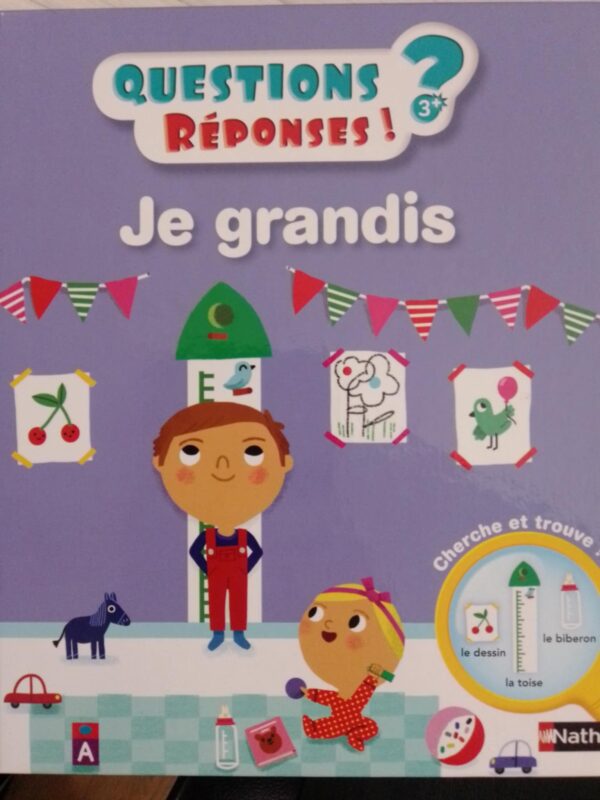 Questions reponses. Je grandis