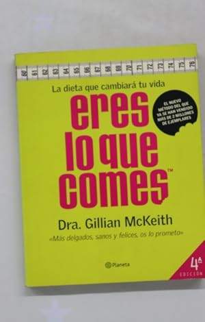 G McKEITH Eres lo que comes Planeta 2006 8408058886