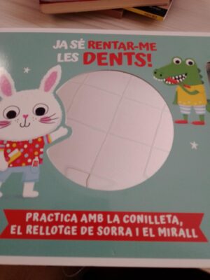 Ja sé rentar-me les dents
