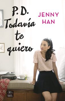 Jenny Han P.D. Todavía te quiero 9788408155270