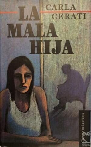 La mala hija
