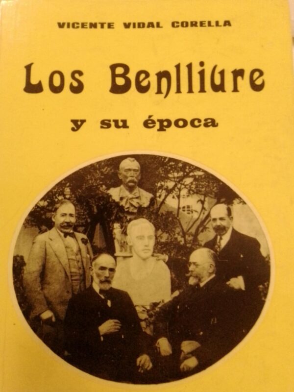 Los Benlliure y su época