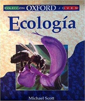 M SCOTT ECOLOGIA Oxford Joven Edebé 1995 8423638294