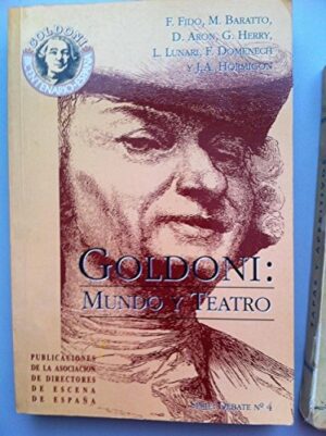 Mario Baratto Goldoni Mundo y teatro ASOC. DIRECTORES DE ESCENA 1993 8487591345