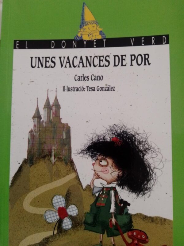 Unes vacances de por