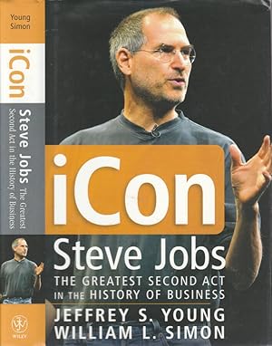 iCon Steve Jobs The Greatest Second Act in the History of Business 9780471720836