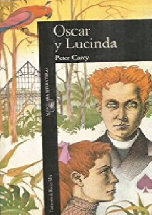 Oscar y Lucinda Alfaguara