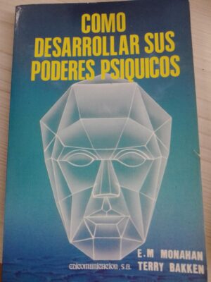 Cómo desarrollar sus poderes psíquicos