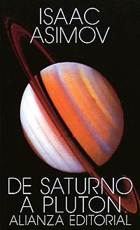 I ASIMOV De Saturno a Plutón Alianza 1986 842060044X