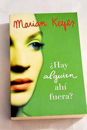 M Keyes ¿Hay alguien ahí fuera? P J 2006 8401336023