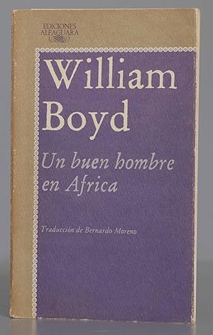 W BOYD Un buen hombre en África Alfaguara 1987 8420424633