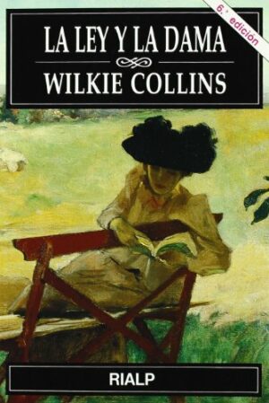 W Collins La ley y la dama Rialp 1994 8432130648