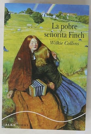 Wilkie Collins La pobre señorita Finch Alba 2009 8484284778