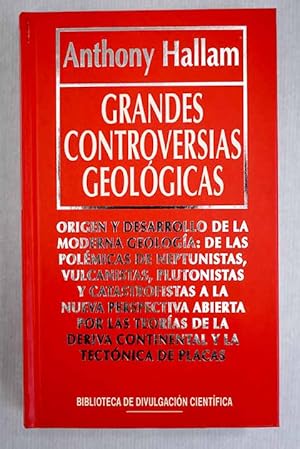 A HALLAM Grandes controversias geológicas RBA 1994 8447305201