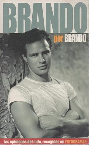 Brando por Brando biografía de Fotogramas 2004
