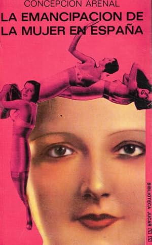 Concepción Arenal La emancipación de la mujer en España Jucar 1974 8433401777