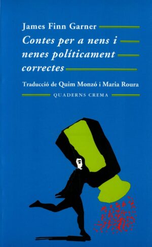 Contes por a nens i nenes politicament correctes