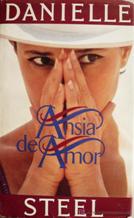 Danielle Steel Ansia de amor