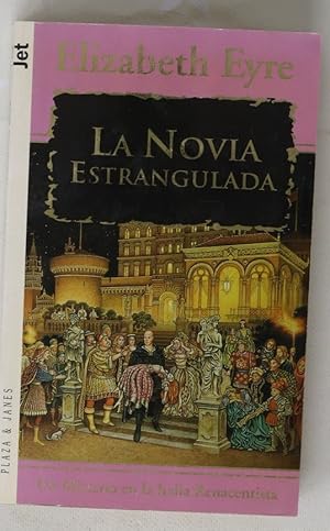 E EYRE La novia estrangulada P J 8401473535